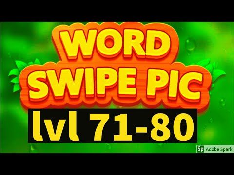Video guide by Super Andro Gaming: Word Swipe Pic Level 71-80 #wordswipepic