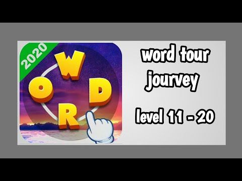 Video guide by Grand Master Answer: Word Tour Level 11-20 #wordtour