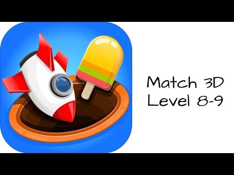 Video guide by Bigundes World: Match 3D Level 8-9 #match3d