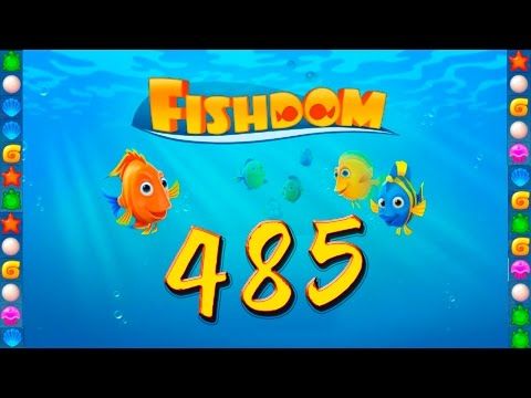 Video guide by GoldCatGame: Fishdom: Deep Dive Level 485 #fishdomdeepdive
