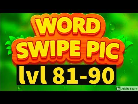 Video guide by Super Andro Gaming: Word Swipe Pic Level 81-90 #wordswipepic