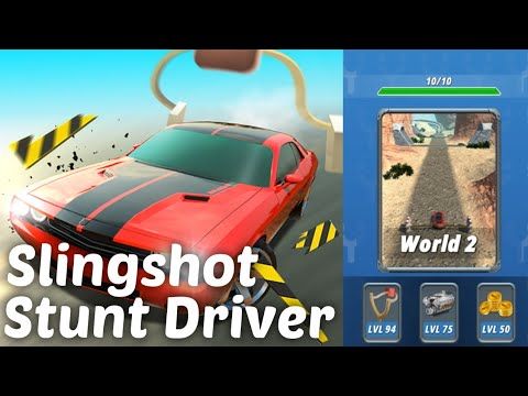 Video guide by IAmDCap10Now: Slingshot Stunt Driver World 2 #slingshotstuntdriver