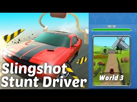 Video guide by IAmDCap10Now: Slingshot Stunt Driver World 3 #slingshotstuntdriver