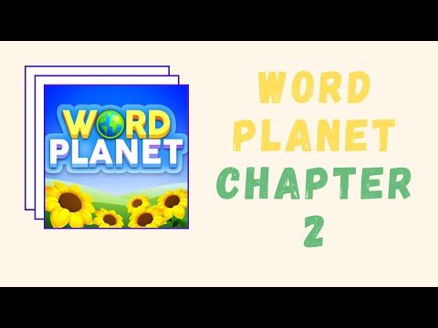 Video guide by Kelime Hünkârı: Word Planet! Chapter 2 #wordplanet