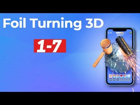 Video guide by HOTGAMES: Foil Turning 3D Level 1-7 #foilturning3d
