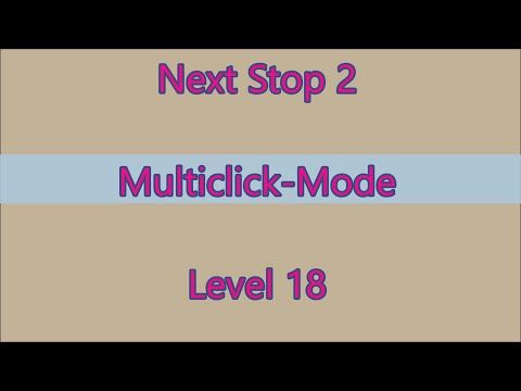 Video guide by Gamewitch Wertvoll: Next Stop 2 Level 18 #nextstop2