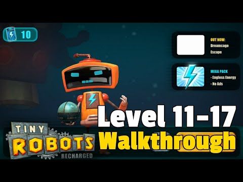 Video guide by TheGameAnswers: Tiny Robots Recharged Level 1-17 #tinyrobotsrecharged