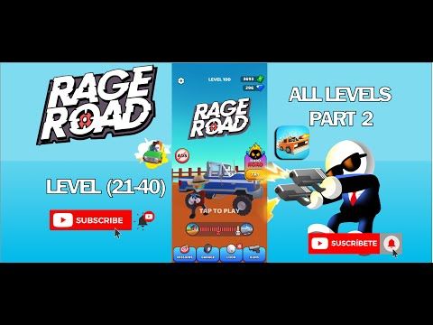 Video guide by Antonella Mabe: Rage Road Level 21-40 #rageroad