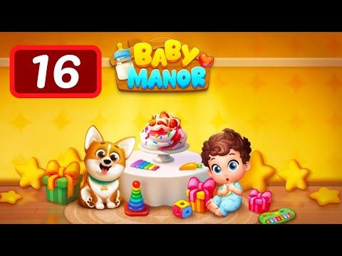 Video guide by Levelgaming: Baby Manor Level 16 #babymanor