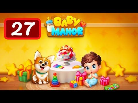 Video guide by Levelgaming: Baby Manor Level 27 #babymanor