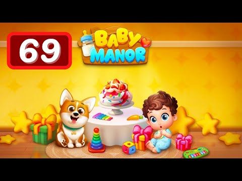 Video guide by Levelgaming: Baby Manor Level 69 #babymanor