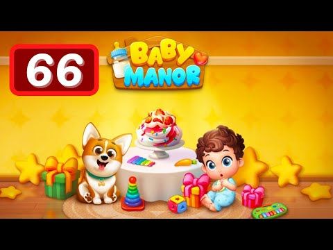 Video guide by Levelgaming: Baby Manor Level 66 #babymanor