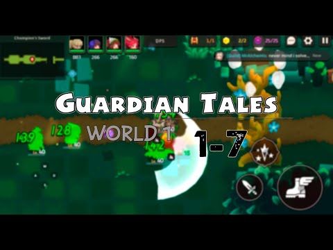 Video guide by Animetriland GT: Guardian Tales Level 1-7 #guardiantales