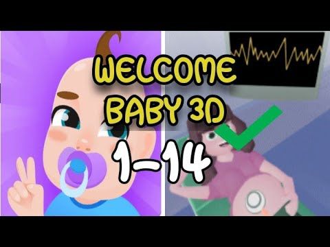 Video guide by S&G Lover: Welcome Baby 3D Level 1-14 #welcomebaby3d