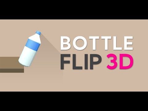 Video guide by HE3X: Bottle Flip 3D!! Level 1-19 #bottleflip3d