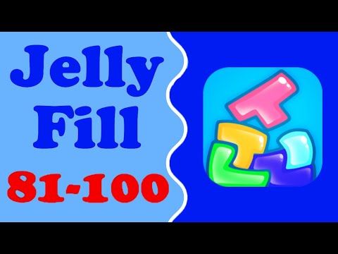 Video guide by Mister How To: Jelly Fill Level 81-100 #jellyfill