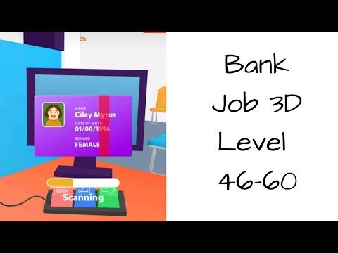 Video guide by Bigundes World: Bank Job 3D Level 46-60 #bankjob3d