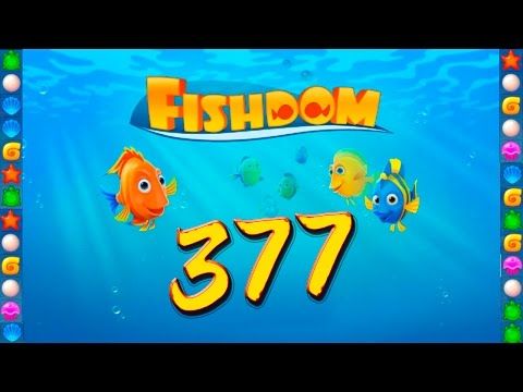 Video guide by GoldCatGame: Fishdom: Deep Dive Level 377 #fishdomdeepdive