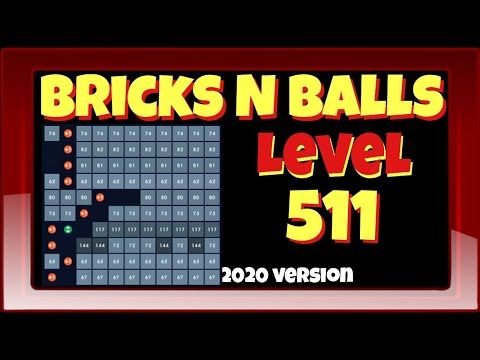 Video guide by Bricks N Balls: Bricks n Balls Level 511 #bricksnballs