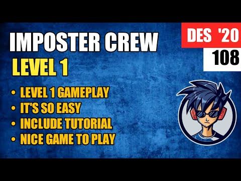 Video guide by Hacker Jowo: Imposter Crew Level 1 #impostercrew