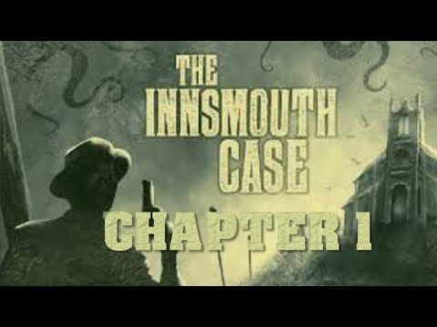 Video guide by Bardon Plays: The Innsmouth Case Chapter 1 #theinnsmouthcase