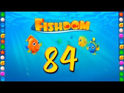 Video guide by GoldCatGame: Fishdom: Deep Dive Level 84 #fishdomdeepdive