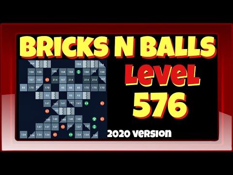 Video guide by Bricks N Balls: Bricks n Balls Level 576 #bricksnballs