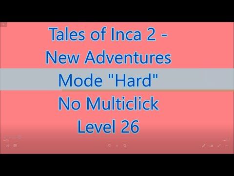 Video guide by Gamewitch Wertvoll: Tales of Inca 2 Level 26 #talesofinca