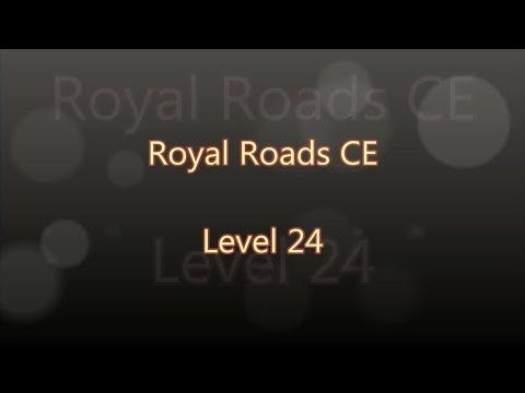Video guide by Gamewitch Wertvoll: Royal Roads Level 24 #royalroads