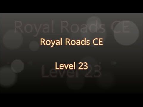 Video guide by Gamewitch Wertvoll: Royal Roads Level 23 #royalroads