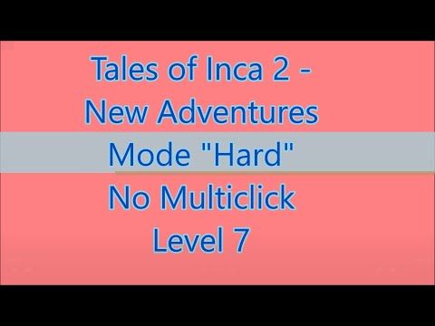 Video guide by Gamewitch Wertvoll: Tales of Inca 2 Level 7 #talesofinca
