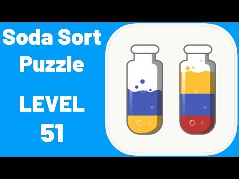 Video guide by ZCN Games: Soda Sort Puzzle Level 51 #sodasortpuzzle