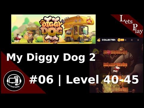 Video guide by Holles Casual Gaming: My Diggy Dog 2 Level 40-45 #mydiggydog