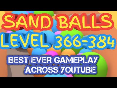 Video guide by LOOKUP GAMING: Sand Balls Level 366 #sandballs