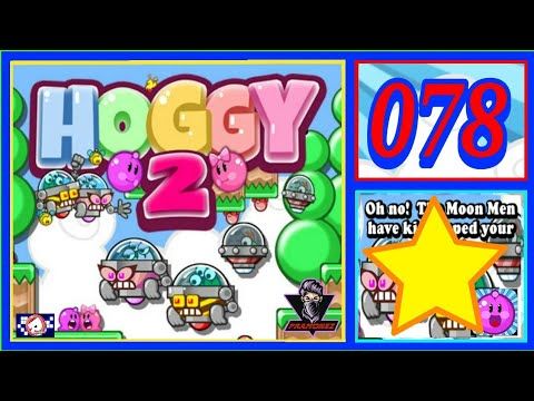 Video guide by PRAMONEZ LOMBOK: Hoggy 2 Level 78 #hoggy2