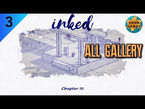 Video guide by SSSB Games: Inked Chapter 3 #inked