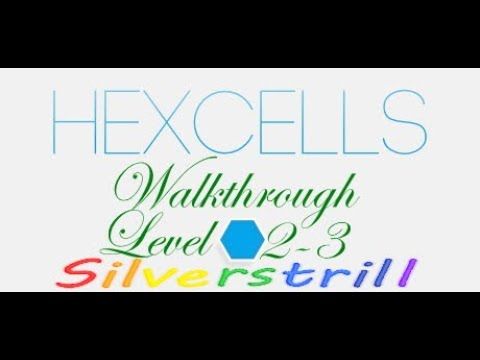 Video guide by Silverstrill: Hexcells Level 2-3 #hexcells