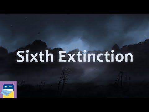 Video guide by : Sixth Extinction  #sixthextinction
