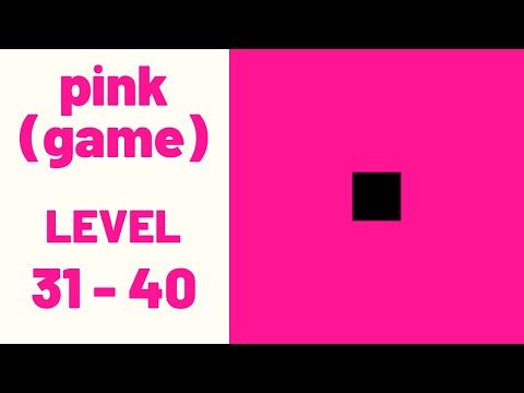 Video guide by ZCN Games: Pink (game) Level 31-40 #pinkgame