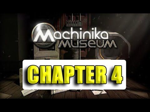 Video guide by san VANGUARD: Machinika Museum Chapter 4 #machinikamuseum