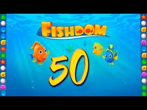 Video guide by GoldCatGame: Fishdom: Deep Dive Level 50 #fishdomdeepdive