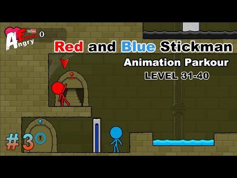Video guide by Angry Emma: Red & Blue Stickman Level 31-40 #redampblue