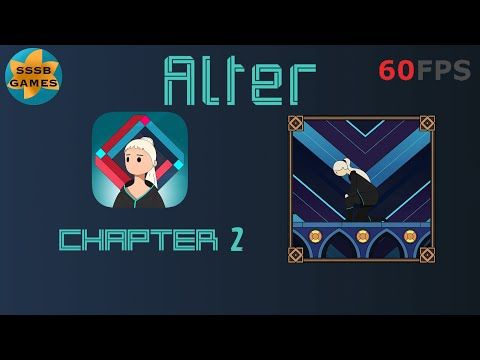 Video guide by SSSB Games: Alt-ER Chapter 2 #alter