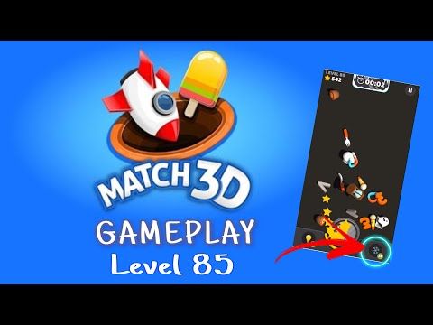 Video guide by D Lady Gamer: Match 3D Level 85 #match3d