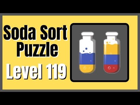 Video guide by HelpingHand: Soda Sort Puzzle Level 119 #sodasortpuzzle