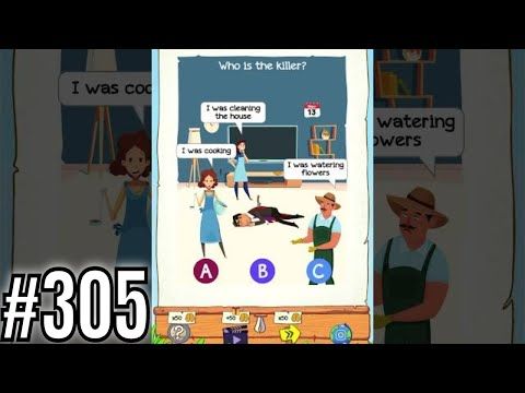 Video guide by CercaTrova Gaming: Riddle! Level 305 #riddle