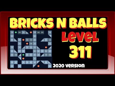 Video guide by Bricks N Balls: Bricks n Balls Level 311 #bricksnballs