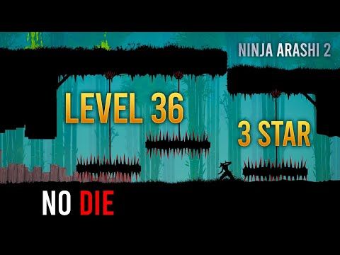 Video guide by Befikre Gamer: Ninja Arashi Level 36 #ninjaarashi