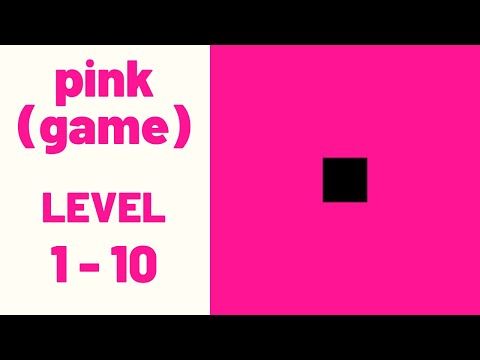 Video guide by ZCN Games: Pink (game) Level 1-10 #pinkgame