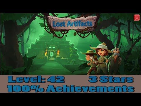 Video guide by Eunoia & Anrkyuk: Lost Artifacts Level 42 #lostartifacts